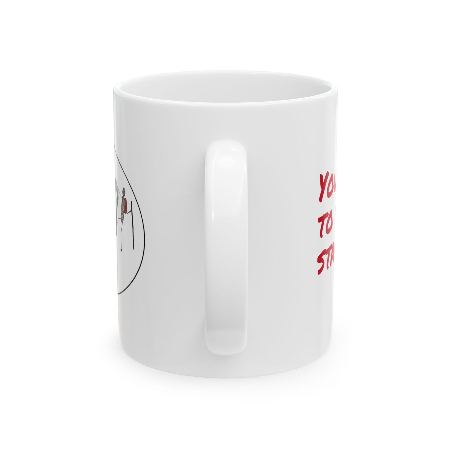 Stickin' To It Mug for those Adventure Seekers