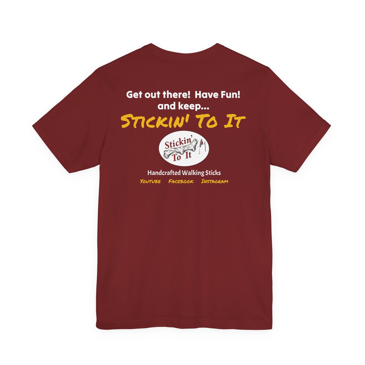 Stickin' To It Original T-shirt!!