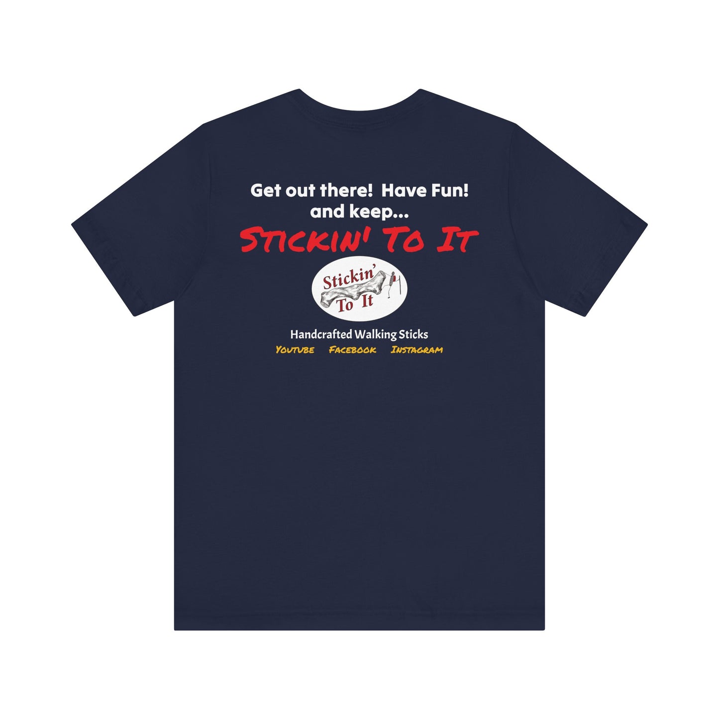 Stickin' To It Original T-shirt!!