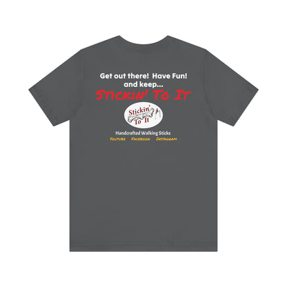 Stickin' To It Original T-shirt!!