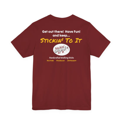 Stickin' To It Original T-shirt!!