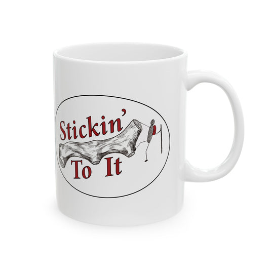 Stickin' To It Mug for those Adventure Seekers