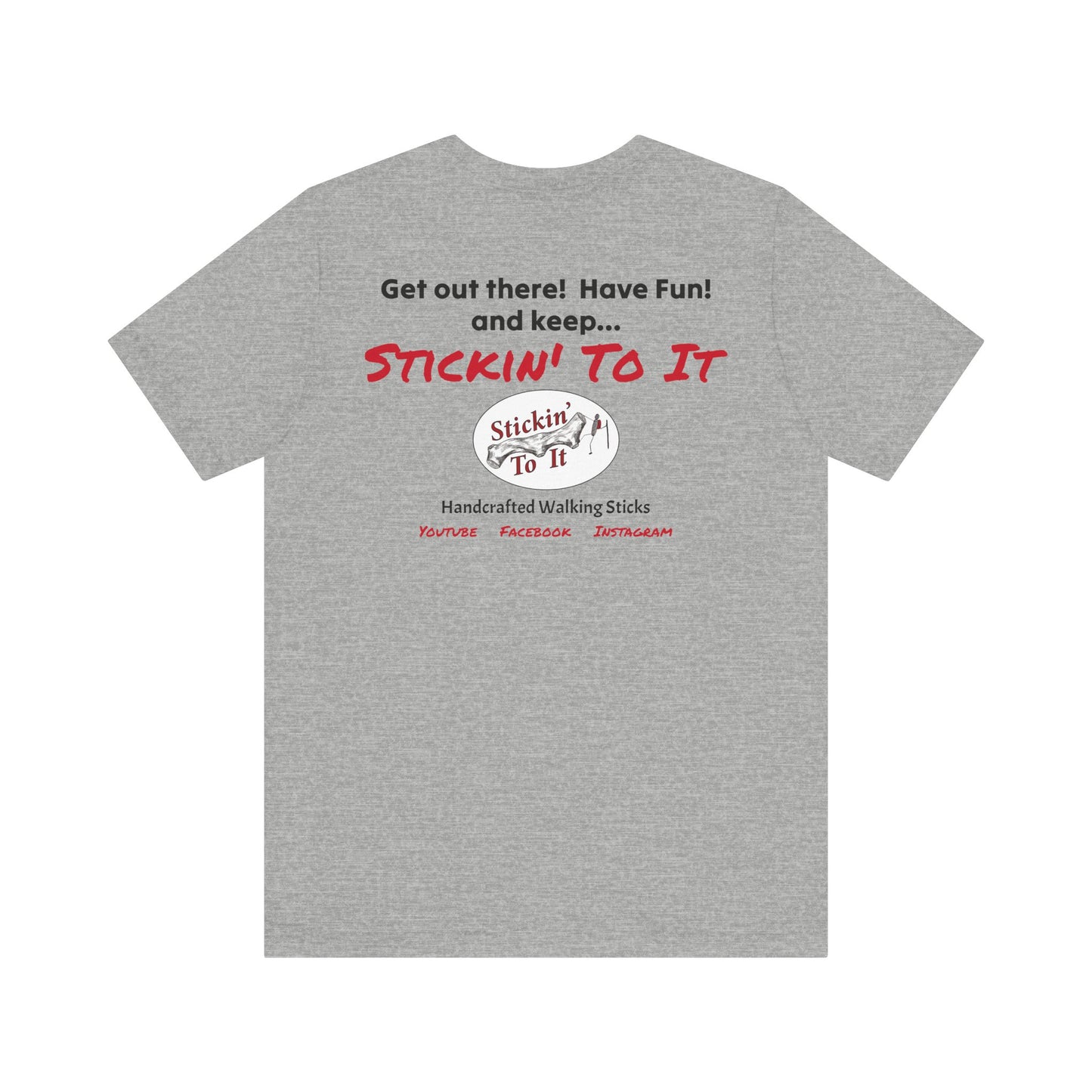 Stickin' To It Original T-shirt!!